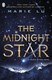 Midnight Star (The Young Elites Book 3) P/B by Marie Lu