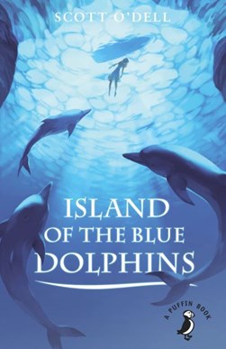 Island of the Blue Dolphins by Scott O'Dell