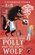 More stories of clever Polly and the stupid wolf by Catherine Storr
