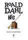 BFG (Colour Edition) P/B by Roald Dahl
