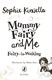 Mummy Fairy And Me Fairy In Waiting P/B by Sophie Kinsella