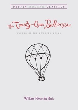 The twenty-one balloons by William Pène du Bois
