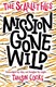 Mission gone wild by Tamsin Cooke