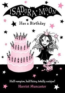 Isadora Moon has a birthday by Harriet Muncaster