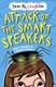 Attack of the smart speakers by Tom McLaughlin