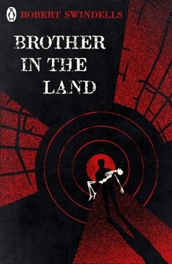 Brother in the land by Robert E. Swindells