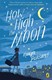 How high the moon by Karyn Parsons