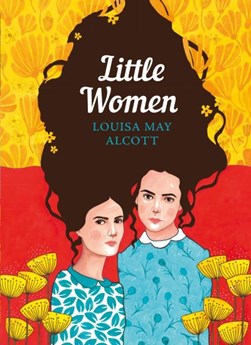 Little Women (YA Edition) P/B by Louisa May Alcott