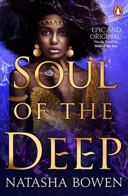 Soul of the deep by Natasha Bowen