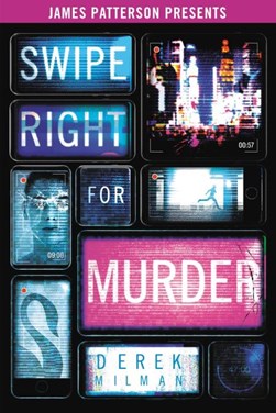Swipe right for murder by Derek Milman