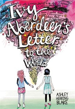 Ivy Aberdeen's letter to the world by Ashley Herring Blake