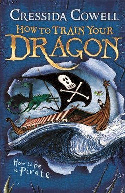 How To Be A Pirate  P/B N/E by Cressida Cowell