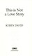 This is Not a Love Story P/B by Keren David