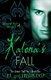 Kalona's fall by P. C. Cast