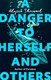 A danger to herself and others by Alyssa B. Sheinmel