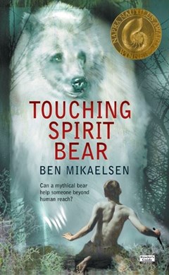 Touching spirit bear by Ben Mikaelsen