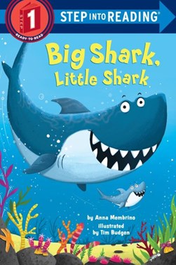 Big Shark, Little Shark by Anna Membrino