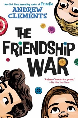 Friendship War, The by Andrew Clements