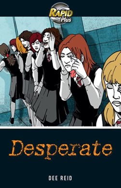 Desperate by Dee Reid