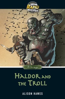 Haldor and the troll by Alison Hawes