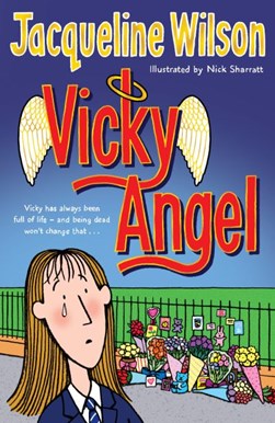 Vicky Angel P/B N/E (New Intro & Cover) by Jacqueline Wilson
