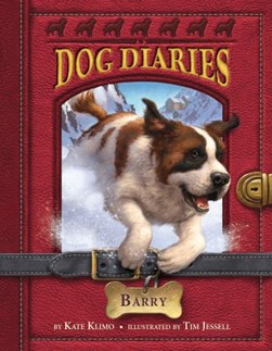 Dog Diaries. 3 Barry by Kate Klimo