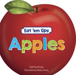 Eat 'em Ups Apples by Gail Tuchman