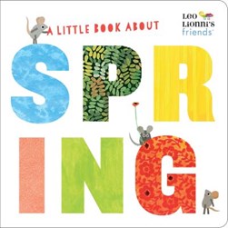 A little book about spring by Leo Lionni