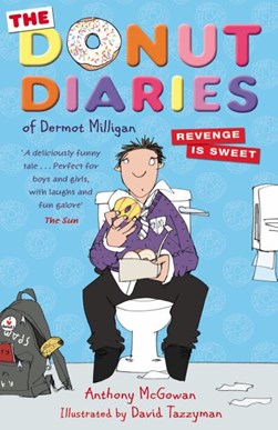 Donut Diaries Revenge Is Sweet  P/B by Anthony McGowan