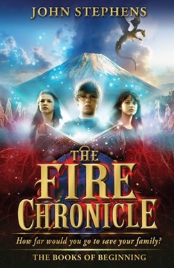 Fire Chronicle The Books Of Beginning 2 by John Stephens