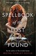 Spellbook Of The Lost And Found P/B by Moïra Fowley-Doyle