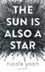Sun Is Also a Star PB by Nicola Yoon