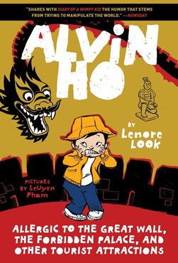 Allergic to the Great Wall, the Forbidden Palace, and other by Lenore Look