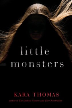 Little Monsters P/B by Kara Thomas