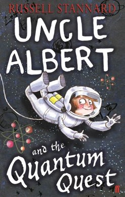 Uncle Albert and the quantum quest by Russell Stannard