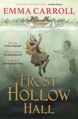 Frost Hollow Hall P/B by Emma Carroll