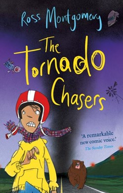 The Tornado Chasers by Ross Montgomery