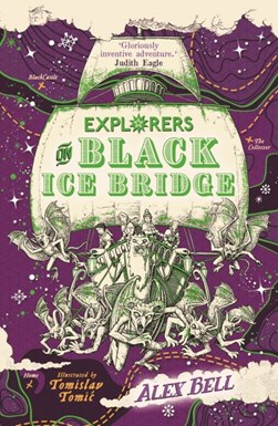 Explorers on Black Ice Bridge by Alex Bell
