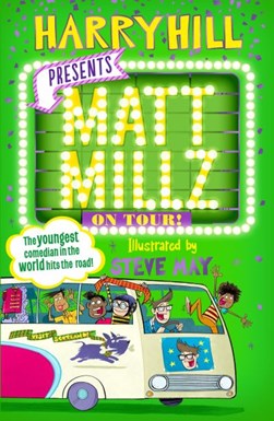 Matt Millz on tour! by Harry Hill
