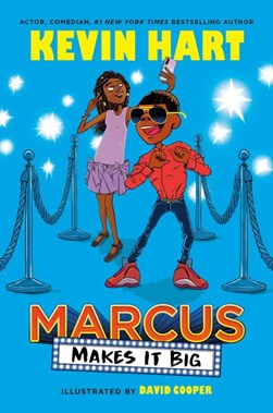 Marcus makes it big by Kevin Hart