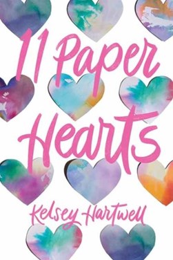 11 Paper Hearts P/B by Kelsey Hartwell