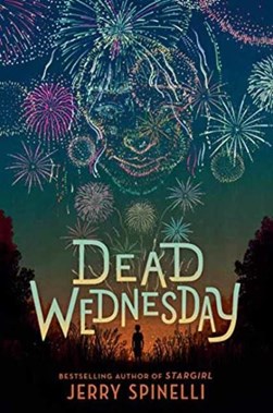 Dead Wednesday P/B by Jerry Spinelli