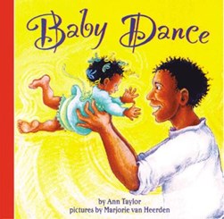 Baby dance by Ann Taylor