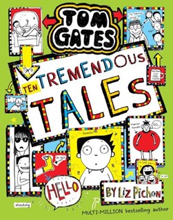 Tom Gates 18 Ten Tremendous Tales H/B by Liz Pichon