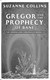 Gregor And The Prophecy Of Bane P/B by Suzanne Collins