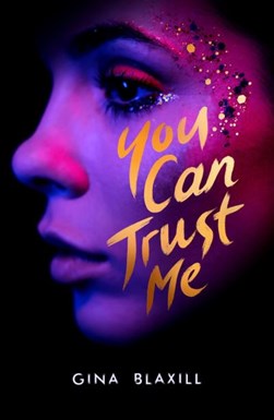 You Can Trust Me P/B by Gina Blaxill