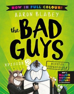Bad Guys 2 Colour Edition P/B by Aaron Blabey