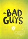 Bad Guys 2 Colour Edition P/B by Aaron Blabey
