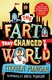 Fart That Changed The World P/B by Stephen Mangan