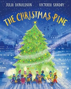 Christmas Pine P/B by Julia Donaldson